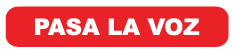 Pasa la voz